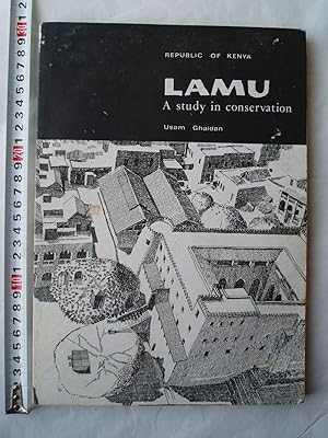 Bild des Verkufers fr Lamu : A Study in Conservation zum Verkauf von Expatriate Bookshop of Denmark