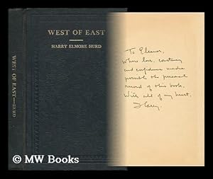 Seller image for West of East, by Harry Elmore Hurd for sale by MW Books Ltd.