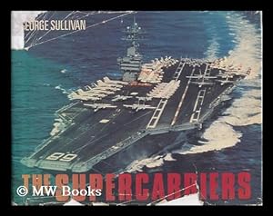 Seller image for The Supercarriers / George Sullivan for sale by MW Books Ltd.