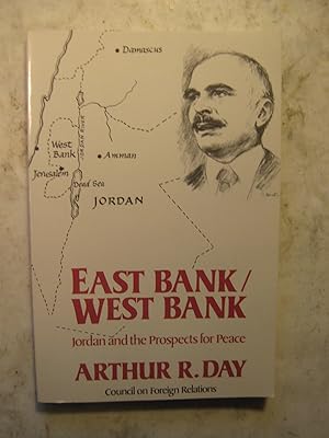 East Bank / West Bank: Jordan & the Prospects for Peace