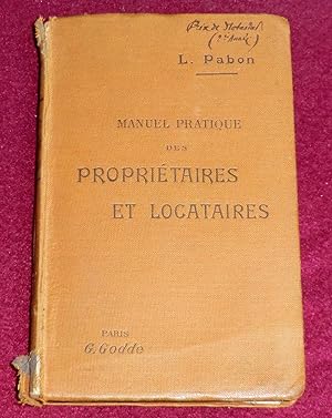 Imagen del vendedor de MANUEL PRATIQUE DES PROPRIETAIRES & LOCATAIRES de maisons ou appartements, des hteliers, aubergistes et logeurs a la venta por LE BOUQUINISTE