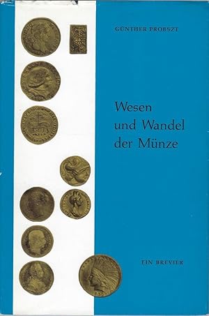 Imagen del vendedor de Wesen und Wandel der Mnze. Ein Brevier a la venta por Librairie Archaion