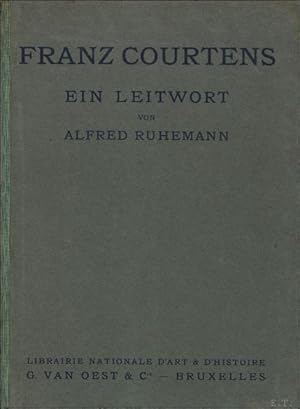 Imagen del vendedor de Franz Courtens. Ein Leitwort. a la venta por BOOKSELLER  -  ERIK TONEN  BOOKS