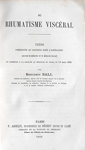 Du rhumatisme viscéral. Thèse présentée au concours pour l'agrégation (section de médecine et de ...