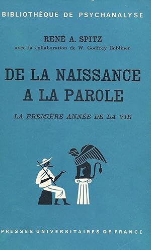 Image du vendeur pour De la naissance  la parole - La premire anne de la vie mis en vente par Pare Yannick