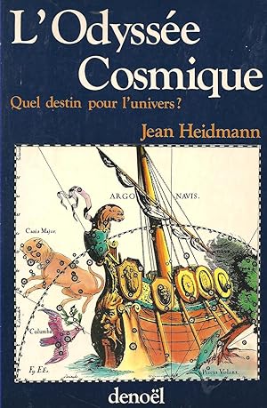 Seller image for L'Odysse Cosmique - Quel destin pour l'univers ? for sale by Pare Yannick