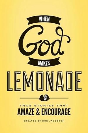 Imagen del vendedor de When God Makes Lemonade (Paperback) a la venta por Grand Eagle Retail