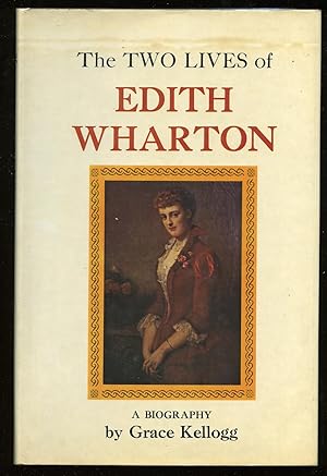 Seller image for The Two Lives of Edith Wharton: The Woman and Her Work for sale by Between the Covers-Rare Books, Inc. ABAA