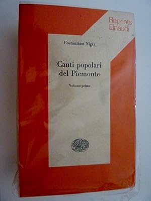 Immagine del venditore per CANTI POPOLARI DEL PIEMONTE Volume Primo / Secondo. Collana Einaudi Reprints" venduto da Historia, Regnum et Nobilia