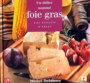 Un délice nommé foie gras