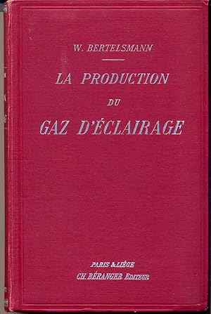 La production du gaz d'éclairage