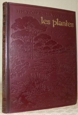 Bild des Verkufers fr Les Plantes. Collection "Histoire Naturelle Illustre". zum Verkauf von Bouquinerie du Varis