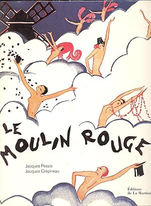 Image du vendeur pour Le Moulin Rouge mis en vente par The Glass Key