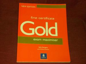 Seller image for First Certificate Gold: Exam Maximiser without Key (FCE). for sale by Der-Philo-soph