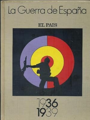 1936-1939 LA GUERRA DE ESPAÑA (EL PAIS)