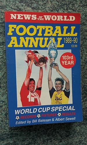 Imagen del vendedor de NEWS OF THE WORLD FOOTBALL ANNUAL 1989-90 - WORLD CUP SPECIAL a la venta por Ron Weld Books