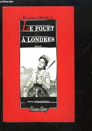 Imagen del vendedor de Le fouet  Londres a la venta por Le-Livre