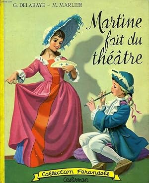 Bild des Verkufers fr MARTINE FAIT DU THEATRE zum Verkauf von Le-Livre