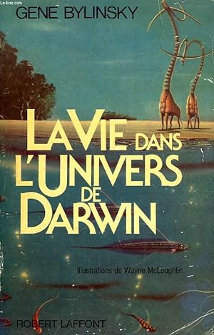 Bild des Verkufers fr LA VIE DANS L'UNIVERS DE DARWIN, EVOLUTION ET COSMOS zum Verkauf von Le-Livre