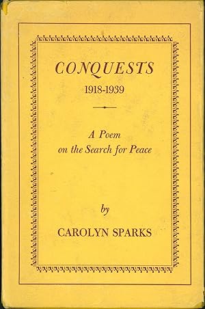 Conquests, 1918-1939: A Poem on the Search for Peace