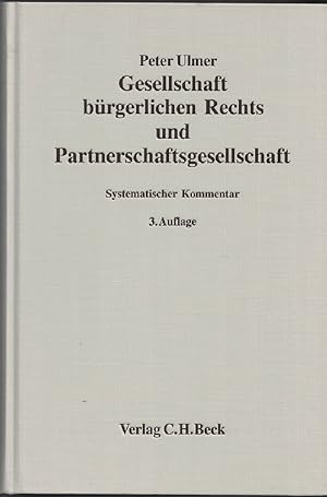 Bild des Verkufers fr Gesellschaft brgerlichen Rechts und Partnerschaftsgesellschaft : systematischer Kommentar. zum Verkauf von Kirjat Literatur- & Dienstleistungsgesellschaft mbH