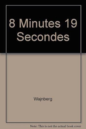 Image du vendeur pour 8 Minutes 19 Secondes mis en vente par JLG_livres anciens et modernes