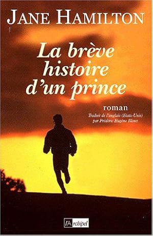 Immagine del venditore per La brve histoire d'un prince venduto da JLG_livres anciens et modernes