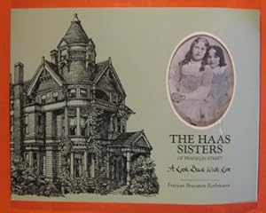 Seller image for The Haas Sisters of Franklin Street: A Look Back with Love for sale by Pistil Books Online, IOBA