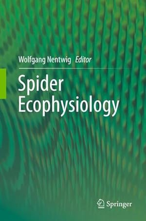 Bild des Verkufers fr Spider Ecophysiology zum Verkauf von AHA-BUCH GmbH