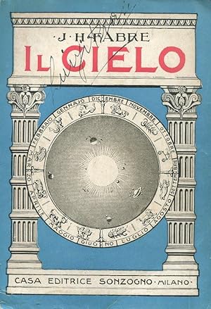 IL CIELO (letture e lezioni per tutti), Milano, Sonzogno, 1921