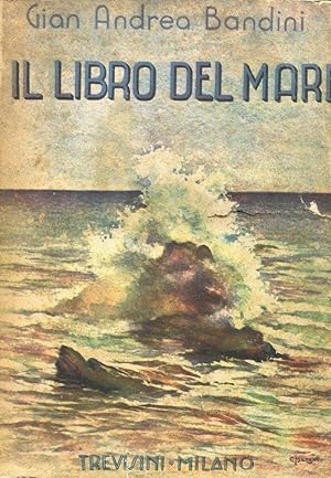 IL LIBRO DEL MARE, Milano, Trevisini Luigi, 1954