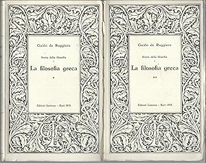 STORIA DELLA FILOSOFIA - LA FILOSOFIA GRECA - DUE VOLUMI BIBLIOTECA CULTURA MODERNA - 89 - I - 89...