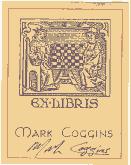 Seller image for **SIGNED BOOKPLATES/AUTOGRAPHS by author MARK COGGINS** for sale by ODDS & ENDS BOOKS