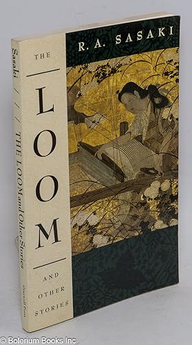 Seller image for The loom and other stories for sale by Bolerium Books Inc.