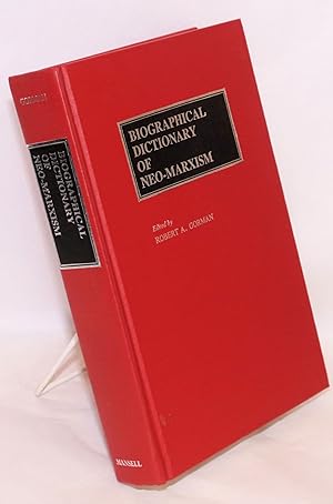 Biographical dictionary of neo-Marxism