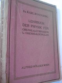 Bild des Verkufers fr Lehrbuch der Physik fr die oberen Klasen der Mittelschulen und verwandter Lehranstalten zum Verkauf von Alte Bcherwelt