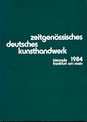 zeitgenössisches deutsches Kunsthandwerk triennale frankfurt am main 1984