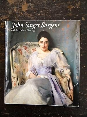 Seller image for John Singer Sargent and The Edwardian Age for sale by Mullen Books, ABAA