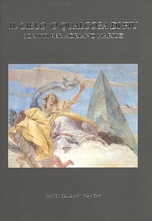 Immagine del venditore per Il Cielo, o Qualcosa di pi. Scritti per Adriano Mariuz venduto da Libro Co. Italia Srl