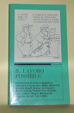 Seller image for Il lavoro possibile for sale by Libri Antichi Arezzo -  F&C Edizioni