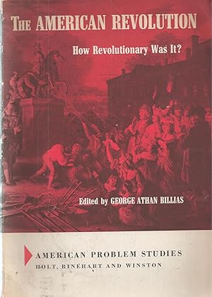 Imagen del vendedor de American Revolution How Revolutionary Was It? a la venta por BYTOWN BOOKERY