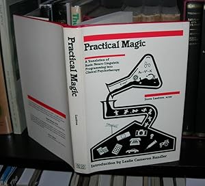 Imagen del vendedor de PRACTICAL MAGIC A Translation of Basic Neuro-Linguistic Programming Into Clinical Psychotherapy a la venta por Evolving Lens Bookseller