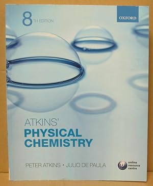 Bild des Verkufers fr Atkins' Physical Chemistry. zum Verkauf von Nicoline Thieme