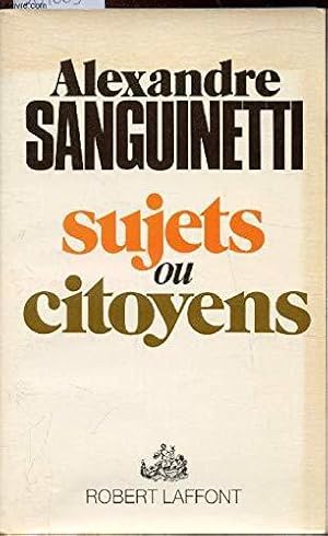 Imagen del vendedor de Sujets Ou Citoyens a la venta por JLG_livres anciens et modernes