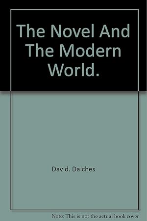 The Novel and the Modern World
