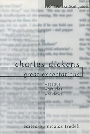 Imagen del vendedor de Charles Dickens: Great Expectations (Columbia Critical Guides) a la venta por Kenneth A. Himber