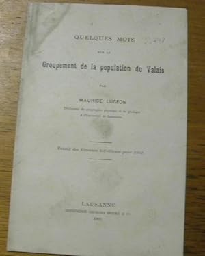 Bild des Verkufers fr Quelques mots sur le groupement de la population du Valais. Extrait des Etrennes Helvtiques. zum Verkauf von Bouquinerie du Varis