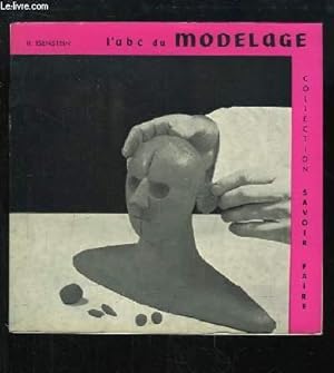 Image du vendeur pour L'abc du Modelage. mis en vente par Le-Livre