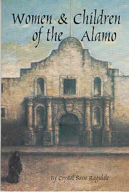 Image du vendeur pour The Women and Children of the Alamo mis en vente par The Book Faerie