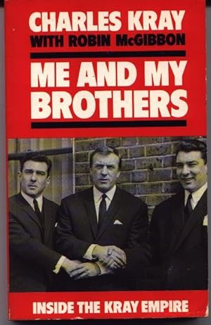 Seller image for Me And My Brothers - Inside The Kray Empire for sale by West Portal Books